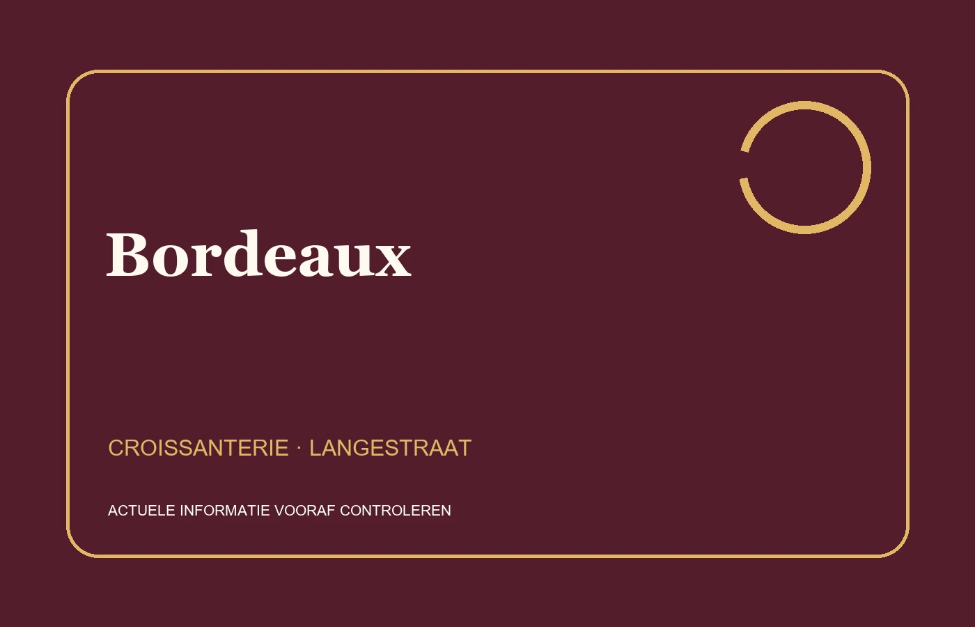 Bordeaux aan de Langestraat