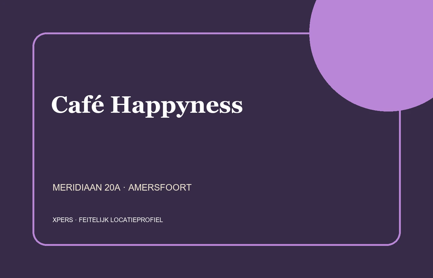 Café Happyness aan de Meridiaan