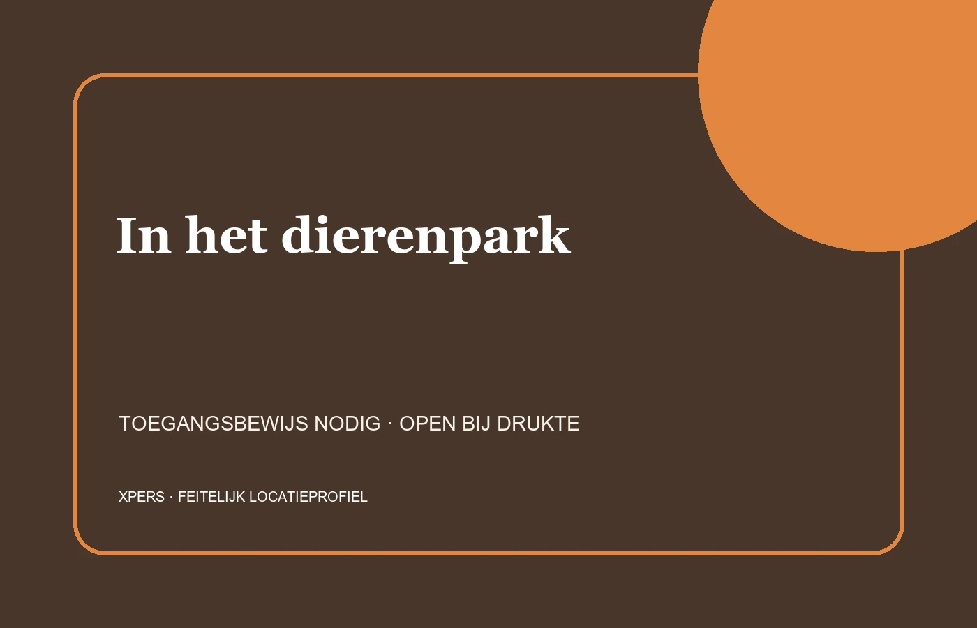 Alleen toegankelijk via het dierenpark